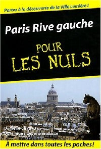 Paris rive gauche pour les nuls - Danielle Chadych, Dominique Leborgne - Livre