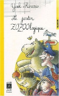 Livrenpoche : Le jardin zozoologique - Yak Rivais - Livre