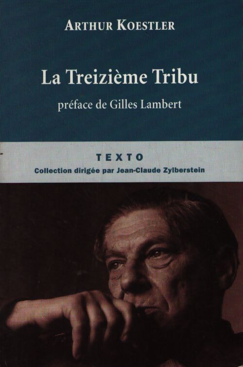 La treizième tribu - Arthur Koestler - Livre