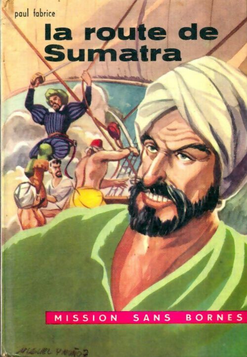 Livrenpoche : La route de Sumatra - Paul Fabrice - Livre