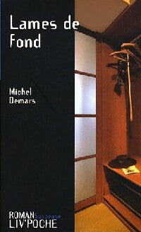 Livrenpoche : Lames de fond - Michel Demars - Livre