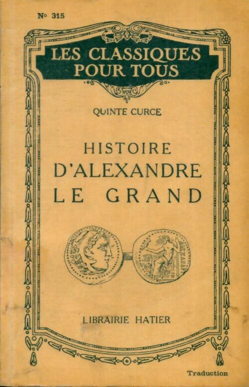 Livrenpoche : Histoire d'Alexandre le Grand (Morceaux choisis) - Quinte-Curce - Livre