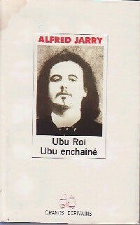 Livrenpoche : Ubu roi / Ubu enchaîné - Alfred Jarry - Livre