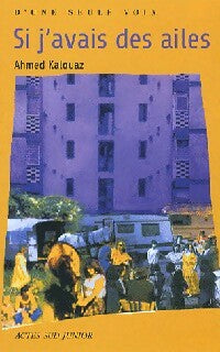 Livrenpoche : Si j'avais des ailes - Ahmed Kalouaz - Livre