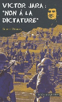 Livrenpoche : Victor Jara : Non à la dictature - Bruno Doucey - Livre