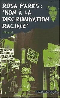 Livrenpoche : Rosa Parks : Non à la discrimination - Nimrod - Livre