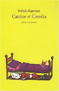 Livrenpoche : Caroline et Cornélia - Nathalie Kuperman - Livre