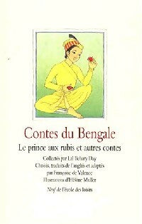 Livrenpoche : Contes du Bengale. Le prince aux rubis et autres contes - Françoise De Valence - Livre