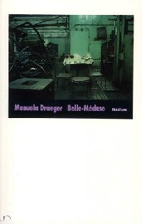 Livrenpoche : Belle-Méduse - Manuella Draeger - Livre