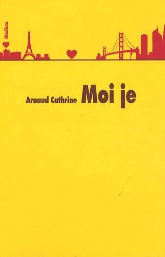 Livrenpoche : Moi, je - Cathrine Arnaud - Livre