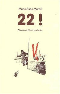 22 ! - Marie-Aude Murail -  Mouche - Livre
