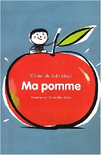 Ma pomme - Olivier De Solminihac - Livre