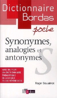 Livrenpoche : Synonymes, analogies et antonymes - Roger Boussinot - Livre