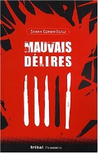 Mauvais délires - Sarah Cohen-Scali - Livre