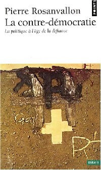 La contre-démocratie - Pierre Rosanvallon - Livre