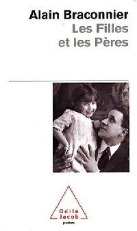 Livrenpoche : Les filles et les pères - Alain Braconnier - Livre