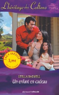 Livrenpoche : Un enfant en cadeau - Stella Bagwell - Livre
