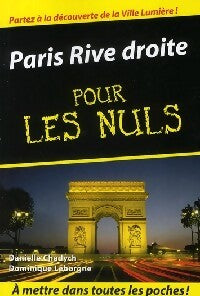 Livrenpoche : Paris rive droite pour les nuls - Danielle Chadych, Dominique Leborgne - Livre