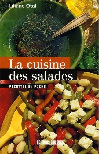 La cuisine des salades - Liliane Otal -  Recettes en poche - Livre