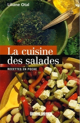 Livrenpoche : La cuisine des salades - Liliane Otal - Livre