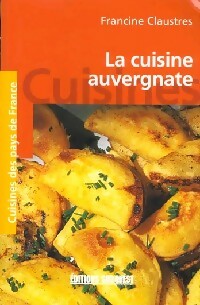 Livrenpoche : La cuisine auvergnate - Francine Claustres - Livre