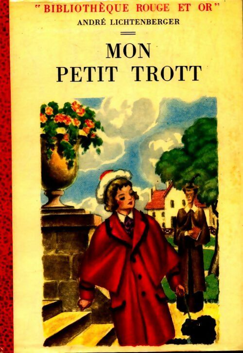 Livrenpoche : Mon petit Trott - André Lichtenberger - Livre