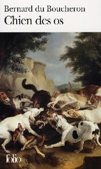Livrenpoche : Chien des os - Bernard Du Boucheron - Livre
