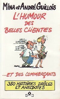 Livrenpoche : L'humour des belles clientes... Et des commerçants - Mina Guillois, André Guillois - Livre