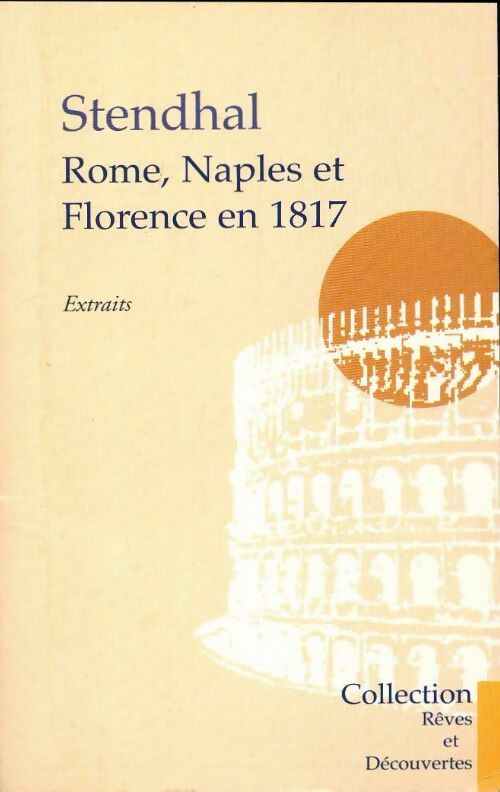 Livrenpoche : Rome, Naples et Florence en 1817 (extraits) - Stendhal - Livre