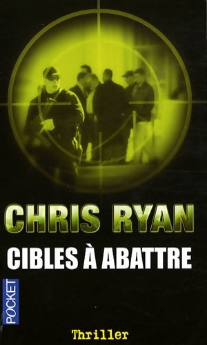 Cibles à abattre - Chris Ryan -  Pocket - Livre