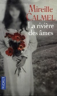 Livrenpoche : La rivière des âmes - Mireille Calmel - Livre