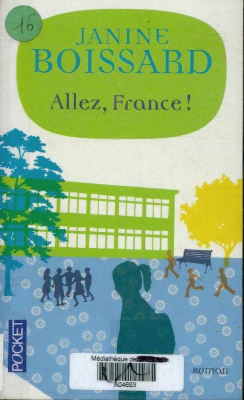 Livrenpoche : Allez, France ! - Janine Boissard - Livre