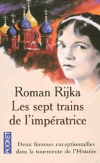 Livrenpoche : Les sept trains de l'impératrice - Romain Rijka - Livre