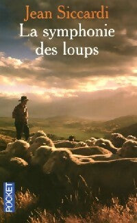 Livrenpoche : La symphonie des loups - Jean Siccardi - Livre