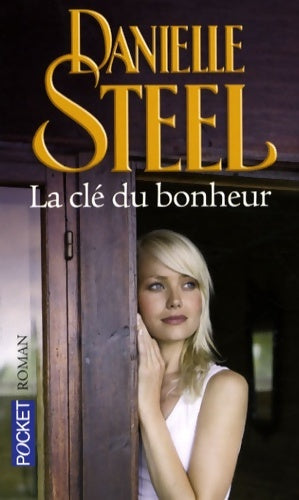 Livrenpoche : La clé du bonheur - Danielle Steel - Livre