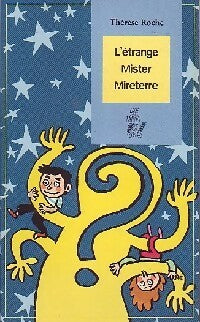 Livrenpoche : L'étrange Mister Mireterre - Thérèse Roche - Livre