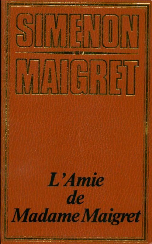 Livrenpoche : L'amie de Madame Maigret - Georges Simenon - Livre