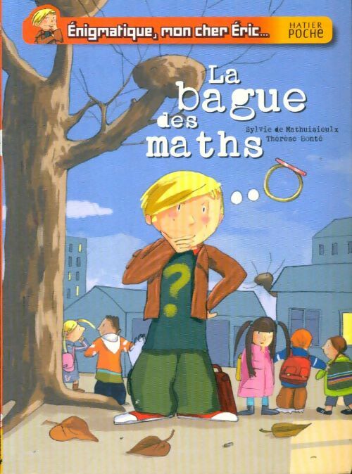 Livrenpoche : La bague des maths - Sylvie De Mathuisieulx - Livre