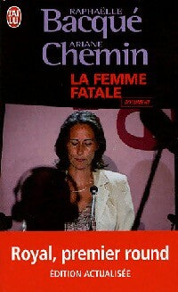 Livrenpoche : La femme fatale - Ariane Chemin - Livre