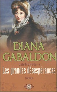 Livrenpoche : Le chardon et le tartan Tome XI : Les grandes désespérances - Diana Gabaldon - Livre