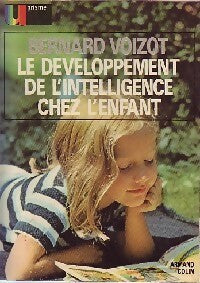 Livrenpoche : Le développement de l'intelligence chez l'enfant - Bernard Voizot - Livre