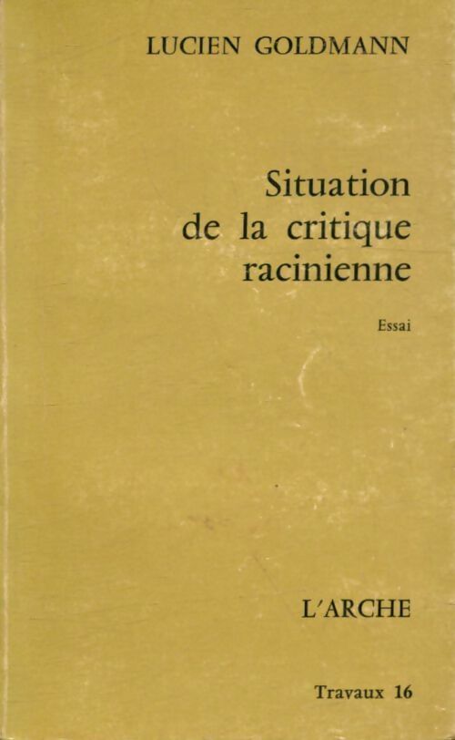 Livrenpoche : Situation de la critique racinienne - Goldmann - Livre