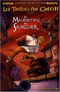 Livrenpoche : La tribu de Celtill Tome II : La malédiction du sanglier - Evelyne Brisou-Pellen - Livre