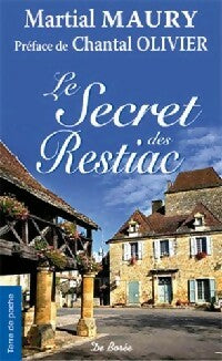 Livrenpoche : Le secret des Restiac - Martial Maury - Livre