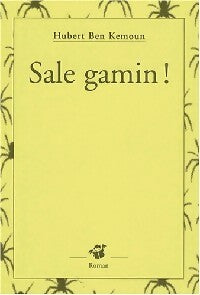 Livrenpoche : Sale gamin - Hubert Ben Kemoun - Livre