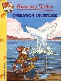 Livrenpoche : Opération sauvetage - Geronimo Stilton - Livre