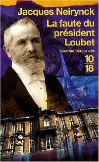 Livrenpoche : La faute du Président Loubet - Jacques Neirynck - Livre