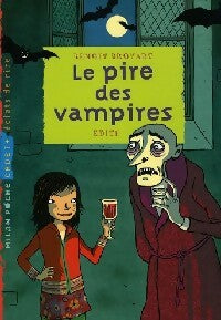 Livrenpoche : Le pire des vampires - Benoît Broyart - Livre