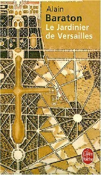Livrenpoche : Le jardinier de Versailles - Alain Baraton - Livre