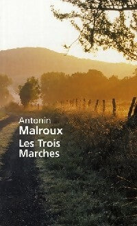Livrenpoche : Les trois marches - Antonin Malroux - Livre